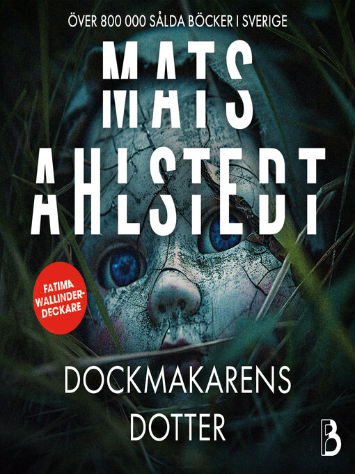 Titeldetaljer för Dockmakarens dotter av Mats Ahlstedt - Tillgänglig